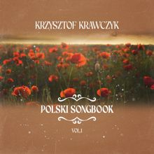 Krzysztof Krawczyk: Polski Songbook Vol. 1