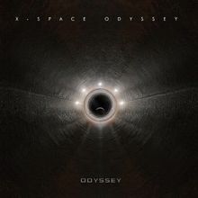 Odyssey: X-Space Odyssey