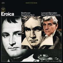 Leonard Bernstein: Beethoven: Symphony No. 3 in E-Flat Major, Op. 55 "Eroica" ((Remastered))