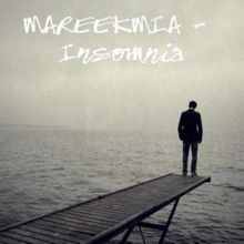 MAREEKMIA: Insomnia (Original Mix)