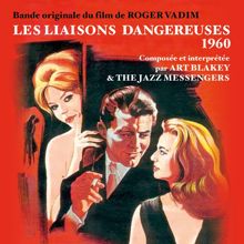 Art Blakey And The Jazz Messengers: Les Liaisons Dangereuses (Bande originale du film de Rober Vadim 1960)