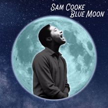 Sam Cooke: Blue Moon