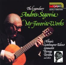 Andrés Segovia: Segovia Collection Volume 3