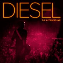 Diesel: Lay Down Here (Live) (Lay Down Here)