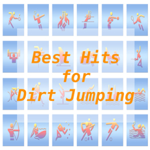 Tune Robbers: Best Hits for Dirt Jumping