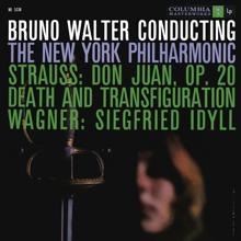 Bruno Walter: Strauss: Tod und Verklärung, Op. 24 & Don Juan, Op. 20 - Wagner: Siegfried Idyll, WWV 103