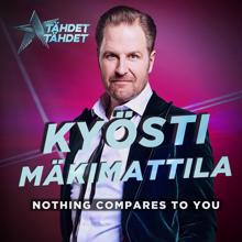 Kyösti Mäkimattila: Nothing Compares 2 U (Tähdet, tähdet kausi 5)