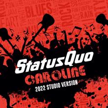 Status Quo: Caroline (2022 Studio Version)