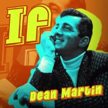 Dean Martin: If