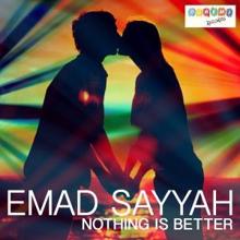 Emad Sayyah: C'est l'amour qui régne
