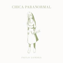 Paulo Londra: Chica Paranormal