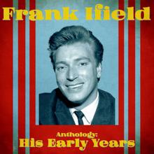 Frank Ifield: Anthology: His Early Years (Remastered)