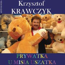 Krzysztof Krawczyk: Prywatka u Misia Uszatka - Piosenki dla dzieci (Krzysztof Krawczyk Antologia)