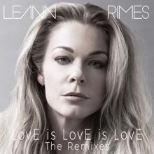 Leann Rimes: LovE is LovE is LovE (Mauro Mozart Remix)