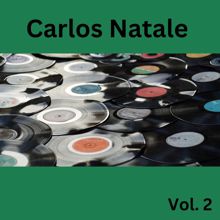 Carlos Natale: Carlos Natale, Vol. 2