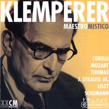 Otto Klemperer: Franz Liszt , Arcangelo Corelli , Wolfgang Amadeus Mozart: Otto Klemperer Vol. 1