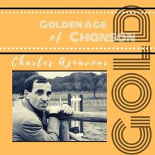 Charles Aznavour: Golden Age of Chanson