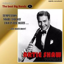 Artie Shaw: Collection of the Best Big Bands - Artie Shaw, Vol. 2 (Remastered)