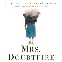 Howard Shore: Mrs. Doubtfire (Original Soundtrack Album)