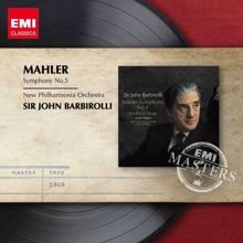 Sir John Barbirolli: Mahler: Symphony No. 5