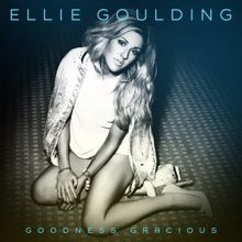 Ellie Goulding: Goodness Gracious (Honest Remix)