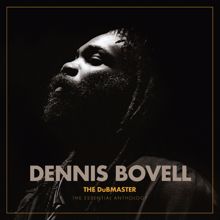 Dennis Bovell: Caught You in a Lie