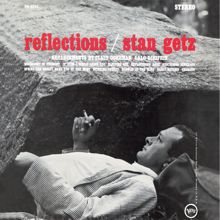 STAN GETZ: Reflections