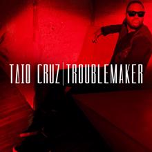 Taio Cruz: Troublemaker (Remixes)