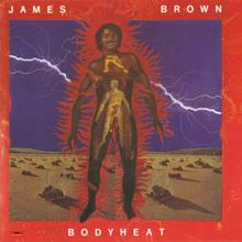 James Brown: Bodyheat