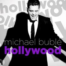 Michael Bublé: Hollywood