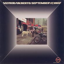 Astrud Gilberto: September 17, 1969