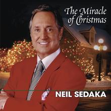 Neil Sedaka: The Miracle Of Christmas