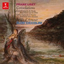 Aldo Ciccolini: Liszt: Consolations, S. 172: No. 3 in D-Flat Major, Lento placido