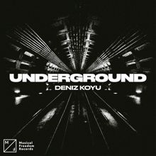 Deniz Koyu: Underground