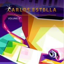 Carlos Estella: Carlos Estella, Vol. 5