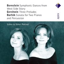 Güher & Süher Pekinel: Bernstein, Gershwin & Bartók : Works for 2 Pianos (-  Apex)