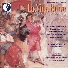 Eduardo Mata: La vida breve: Act I Scene 6: Paco! Mi chavala! (Salud, Paco, Grandmother, Workers of the forge, Uncle Sarvaor, A voice from the forge, A voice in the distance)