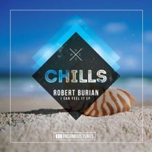 Robert Burian: I Can Feel It EP