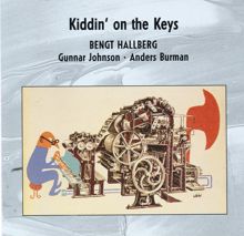 Bengt Hallberg: Kiddin' On The Keys