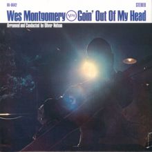 Wes Montgomery: Goin' Out Of My Head