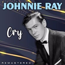 Johnnie Ray: Cry (Remastered)