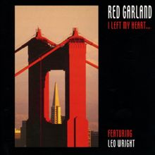 Red Garland: I Left My Heart... (Live) (I Left My Heart...Live)