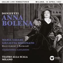 Maria Callas: Donizetti: Anna Bolena (1957 - Milan) - Callas Live Remastered