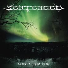 Sentenced: North From Here (Remastered Re-issue + Bonus 2008)