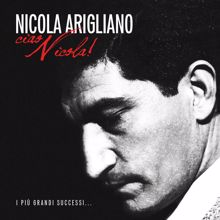 Nicola Arigliano: Why Can't You Behave (2005 Digital Remaster)