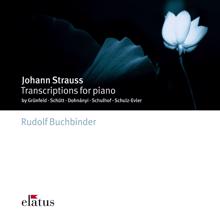 Rudolf Buchbinder: Dohnányi: 2 Walzer von Strauss: No. 1, Schatzwalzer (After "Der Zigeunerbaron")