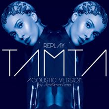 Tamta: Replay (Acoustic Version By AlexSimonBass)