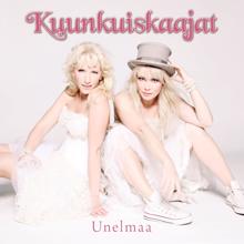 Kuunkuiskaajat: Unelmaa