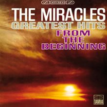 The Miracles: Greatest Hits: From The Beginning