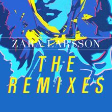 Zara Larsson & MNEK: Never Forget You (Mark Ralph Club Mix)